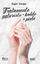 Link detaliere carte „Tratamente naturiste în bolile de piele“.