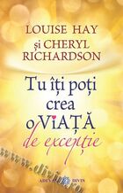 Carte  „Tu îți poți crea o viață de excepție“.
