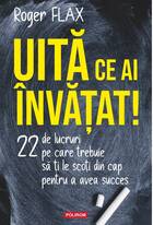 Detalii despre cartea „Uită ce ai învățat!“.