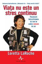 Informații carte „Viața nu este un stres continuu“.