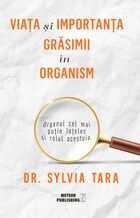 Link descriere carte „Viața și importanța grăsimii în organism“.