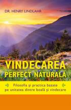 Link spre descrierea cărții „Vindecarea perfect naturală“.
