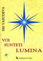 Link explicații „Voi sunteți lumină“.
