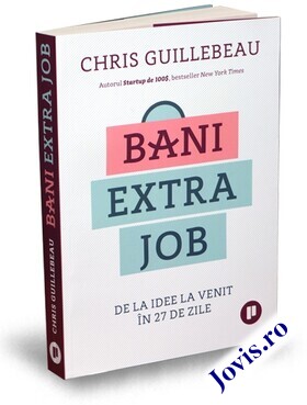 Coperta cărții: Bani extra job – De la idee la venit în 27 de zile de la editura Publica.