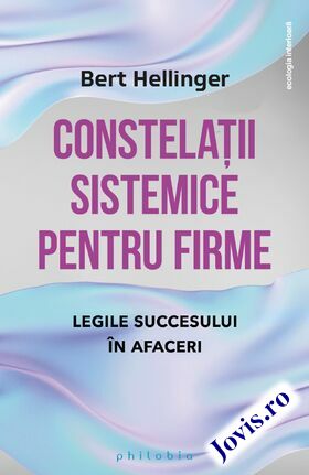 Link către detalierea cărții „Constelații sistemice pentru firme“.