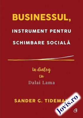Informații detaliate carte „Businessul, instrument pentru schimbare socială“.