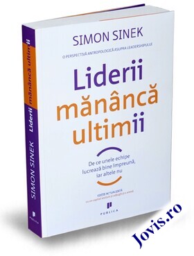 Link explicații carte „Liderii mănâncă ultimii“.