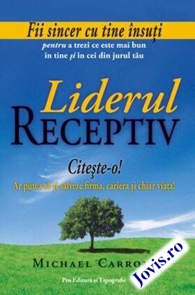 Link spre detalii „Liderul receptiv“.