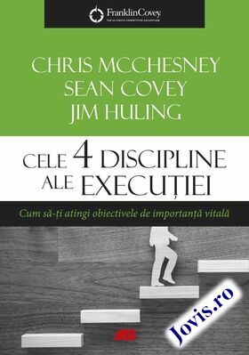 Coperta cărții: Cele 4 discipline ale execuției – Cum să-ți atingi obiectivele de importanță vitală de la editura All.