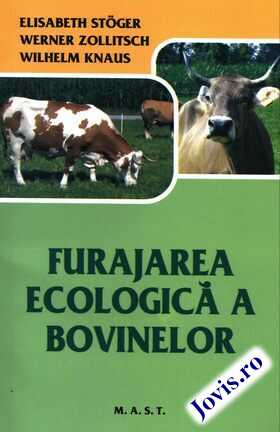 Link detalii carte „Furajarea ecologică a bovinelor“.