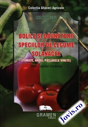Descriere „Bolile și dăunătorii speciilor de legume solanacee: Tomate, Ardei, Vinete“.