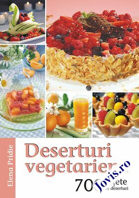 Link către detalii carte „Deserturi vegetariene“.