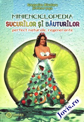 Coperta cărții: Minienciclopedia sucurilor și băuturilor – perfect naturale și regenerante de la editura Shambala.
