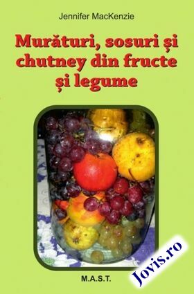 Carte  „Murături, sosuri și chutney din fructe și legume“.
