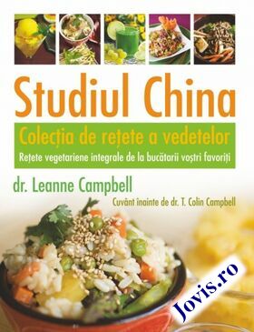 Coperta cărții: Studiul China – Colecția de rețete a vedetelor – Rețete vegetariene integrale de la bucătarii voștri favoriți de la editura Adevăr Divin.