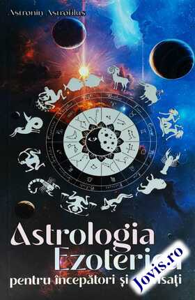 Link detalii „Astrologia ezoterică pentru începători și avansați“.