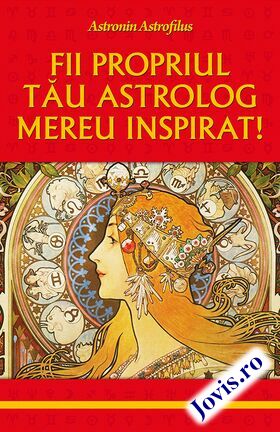 Descriere a cărții „Fii propriul tău astrolog mereu inspirat!“.
