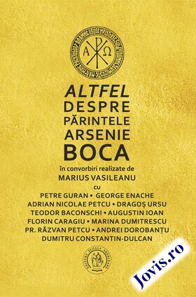 Coperta cărții: Altfel despre Părintele Arsenie Boca de la editura Școala Ardeleană.