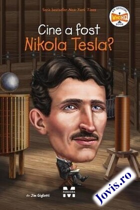 Coperta cărții: Cine a fost Nikola Tesla? de la editura Pandora M.