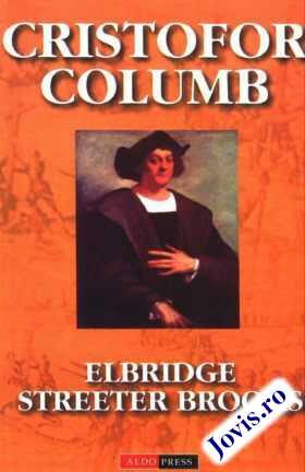 Descrierea cărții „Cristofor Columb - Povestea adevărată“.