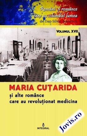 Coperta cărții: Maria Cuțarida și celelalte românce care au revoluționat medicina de la editura Integral.