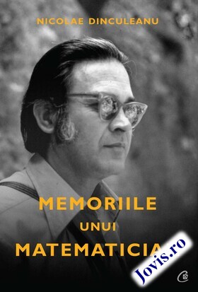 Coperta cărții: Memoriile unui matematician de la editura Curtea Veche.