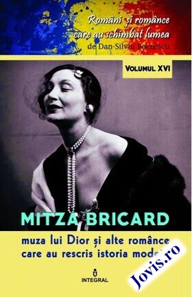 Informații detaliate „Mitza Bricard, muza lui Dior, și alte românce care au rescris istoria modei“.