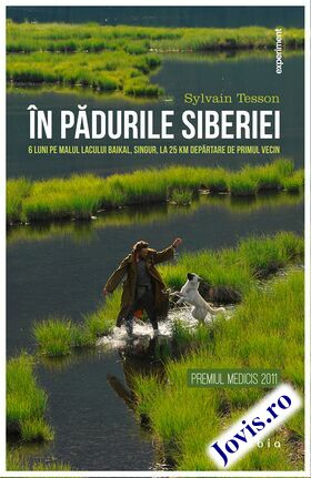 Coperta cărții: În pădurile Siberiei – 6 luni pe malul lacului Baikal, singur, la 25 de km depărtare de primul vecin de la editura Philobia.