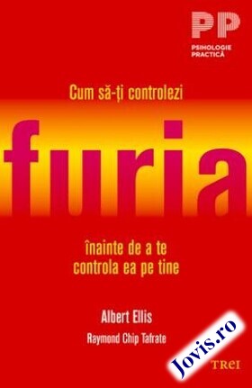 Coperta cărții: Cum să-ți controlezi furia înainte de a te controla ea pe tine de la editura Trei.