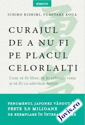 Descrierea cărții „Curajul de a nu fi pe placul celorlalți“.