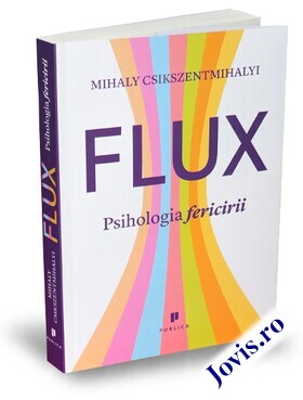 Coperta cărții: Flux. Psihologia fericirii de la editura Publica.