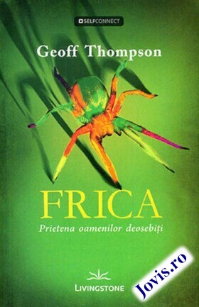 Link spre detalii „Frica – Prietena oamenilor deosebiți“.