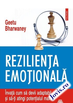 Coperta cărții: Reziliența emoțională – Învață cum să devii adaptabil și să-ți atingi potențialul maxim de la editura Polirom.