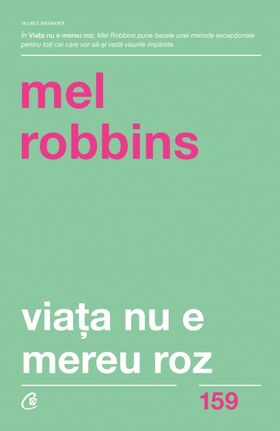 Explicații „Viața nu e mereu roz“.