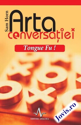 Coperta cărții: Arta conversației - Tongue Fu! de la editura Amaltea.