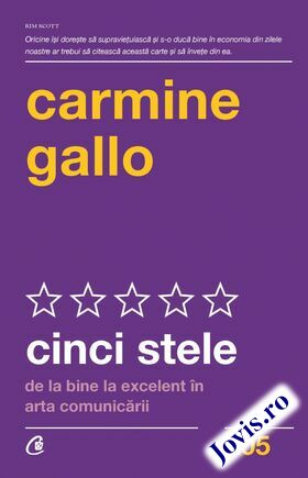 Coperta cărții: Cinci stele – De la bine la excelent în arta comunicării de la editura Curtea Veche.