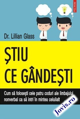 Coperta cărții: Știu ce gândești – Cum să folosești cele patru coduri ale limbajului nonverbal ca să intri în mintea celuilalt de la editura Polirom.