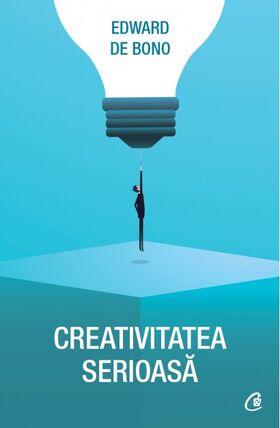 Detalii carte „Creativitatea serioasă“.