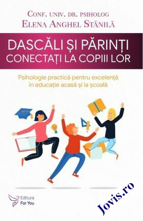 Detaliile cărții „Dascăli și părinți conectați la copiii lor“.