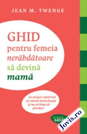 Detalierea cărții „GHID pentru femeia nerăbdătoare să devină mamă“.