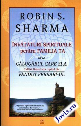 Coperta cărții: Învățături spirituale pentru familia ta – Cultivă liderul din copilul tău de la editura Vidia.