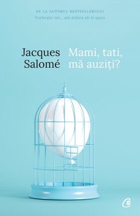 Explicații detaliate carte „Mami, tati, mă auziți?“.