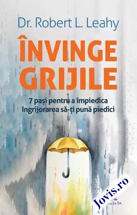 Link către detalierea cărții „Învinge grijile“.