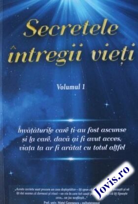 Coperta cărții: Secretele întregii vieți. Vol. 1 – Învățături care ți-au fost ascunse și la care dacă ai fi avut acces viața ta ar fi arătat cu totul altfel de la editura Trezirea spirituală.
