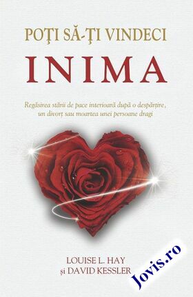Descriere „Poți să-ți vindeci inima“.
