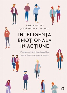 Descriere carte „Inteligența emoțională în acțiune“.
