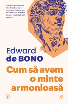 Coperta cărții: Cum să avem o minte armonioasă de la editura Curtea Veche.