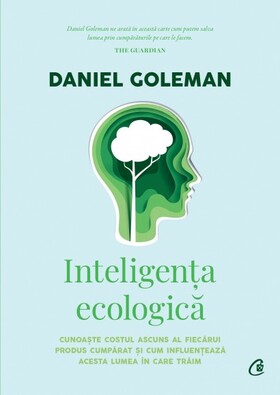 Explicații detaliate carte „Inteligența ecologică“.