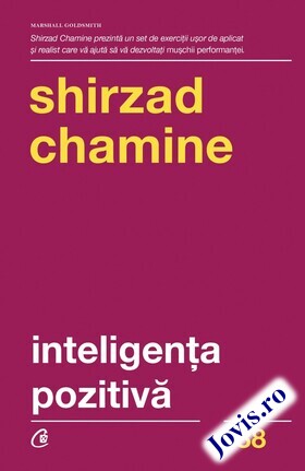 Descriere carte „Inteligența pozitivă“.