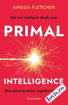Explicații carte „Primal Intelligence“.